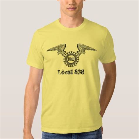 Uaw Local 838 T Shirt Zazzle