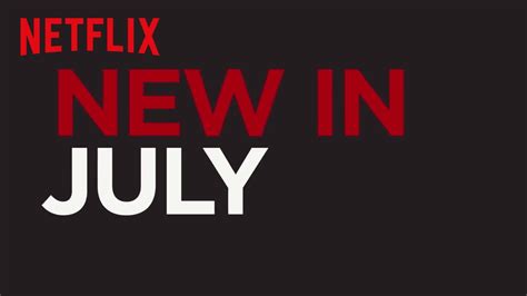 New To Netflix Australia July Netflix Youtube
