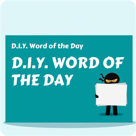 Do It Yourself Word Of The Day Vocabulary Ninja