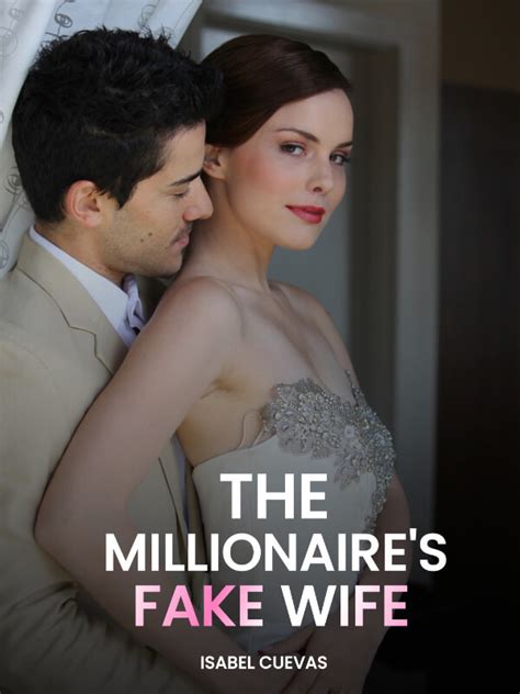 How To Read The Millionaire’s Fake Wife Novel Completed Step By Step Btmbeta