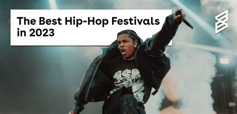 The Best Hip Hop Festivals In 2023 Skiddle