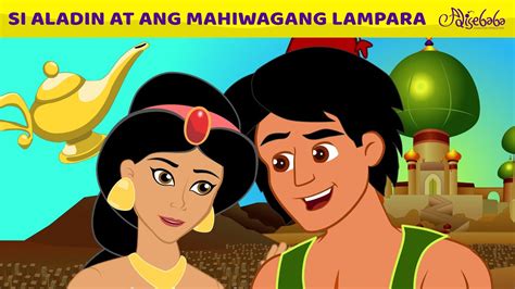 Si Aladin At Ang Mahiwagang Lampara Engkanto Tales Mga Kwentong