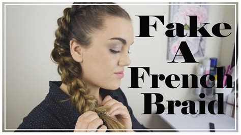 Fake French Braid Braids Hairstyles