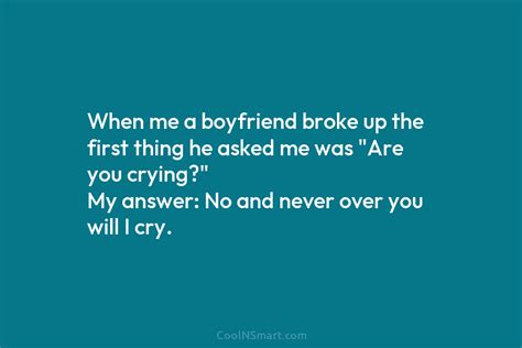 Quote When Me A Boyfriend Broke Up The Coolnsmart