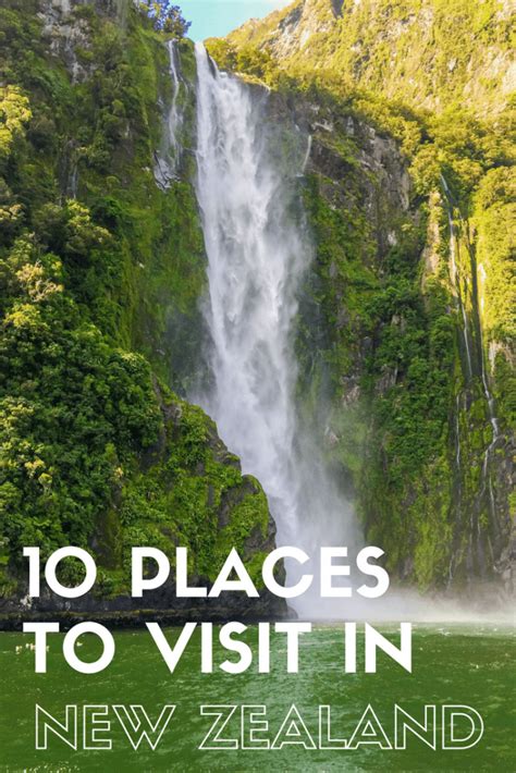 10 Must See Places In New Zealand Something Of Freedom New Zealand