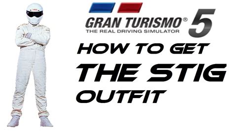 Gran Turismo 5 How To Get The Stig Outfit Youtube
