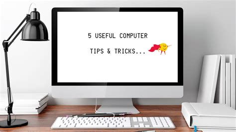 5 Computer Tips And Tricks Mynabes