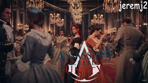 Assassin S Creed Unity S Quence M Moire Haute Soci T Youtube