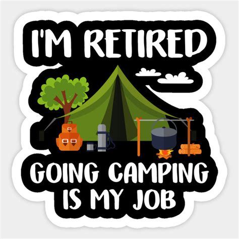 Happy Retirement Going Camping