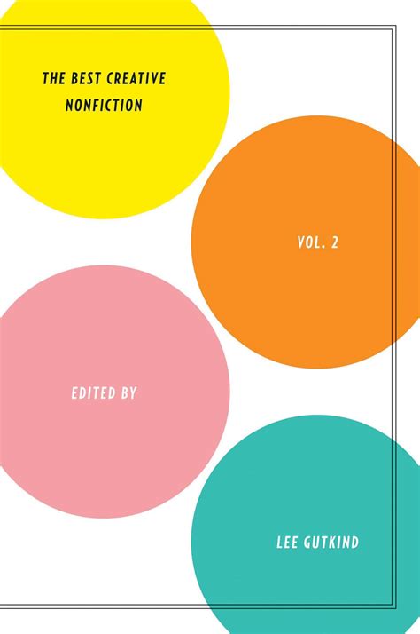 The Best Creative Nonfiction Volume 2 Creative Nonfiction