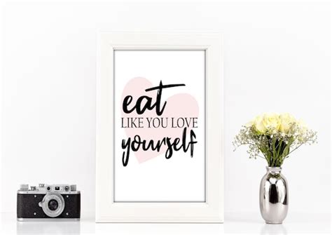 Eat Like You Love Yourself Print Poster Wallart Diet Quote Etsy