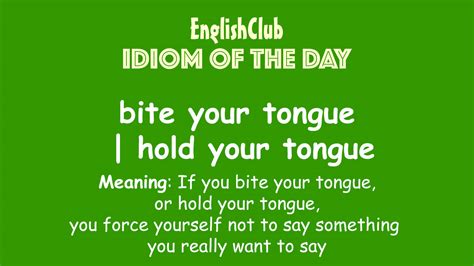 Hold Your Tongue Idiom Vlrengbr