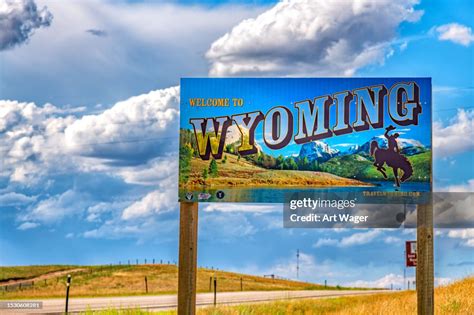Wyoming Welcome Sign High Res Stock Photo Getty Images
