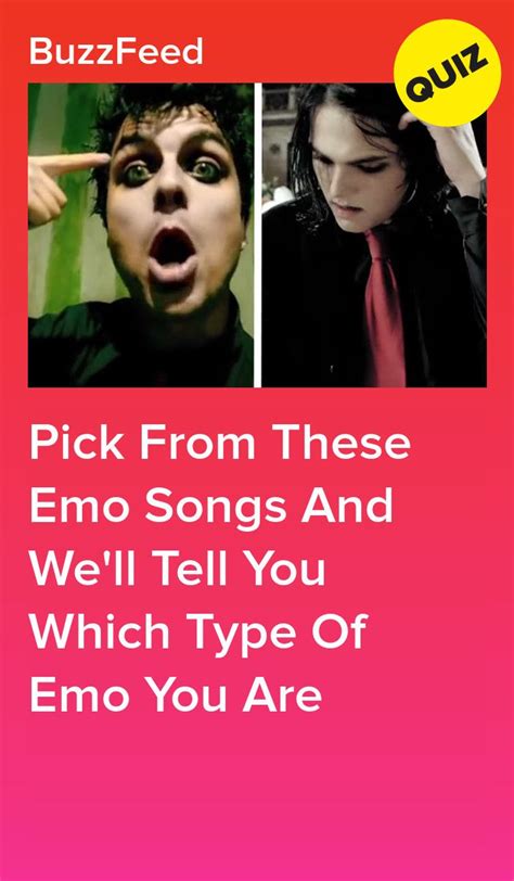 Pick From These Emo Songs And Well Tell You Which Type Of Emo You Are