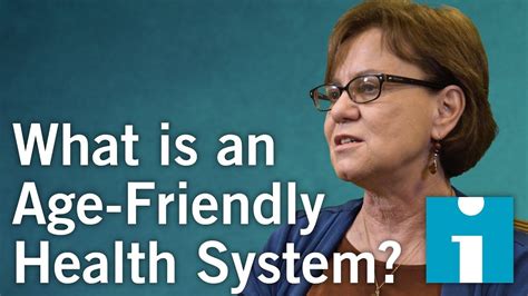 What Is An Age Friendly Health System Youtube