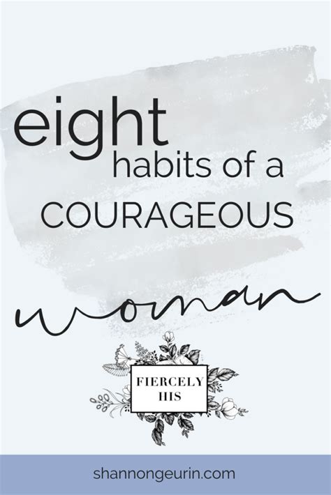 8 Habits Of A Courageous Woman Christian Woman Encouragement