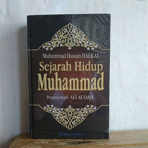 Jual Sejarah Hidup Nabi Muhammad Saw Oleh Muhammad Husein Haekal
