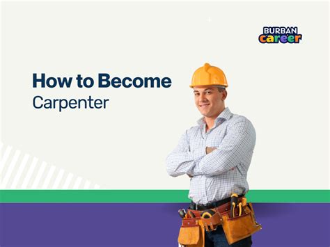 How To Become A Carpenter The Ultimate Guide