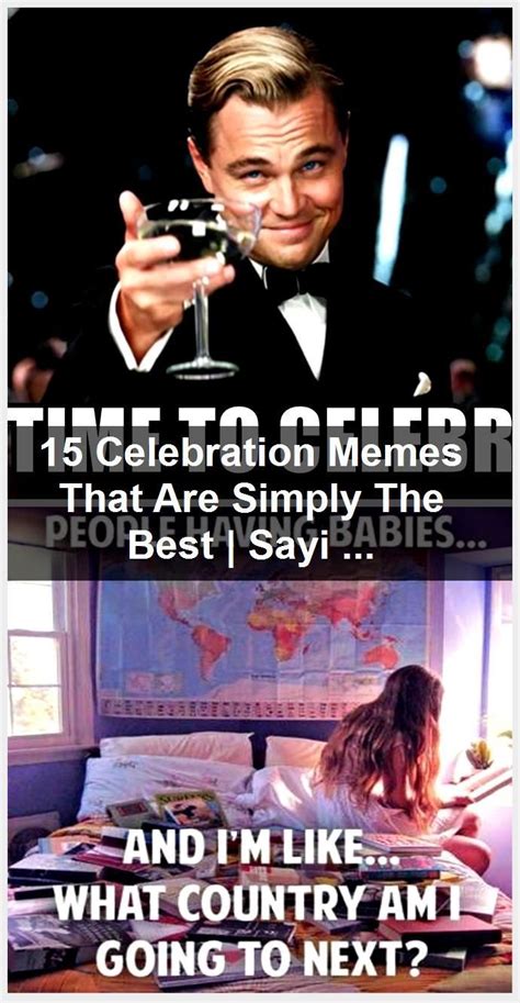 15 Celebration Memes That Are Simply The Best | SayingImages.com, # ...