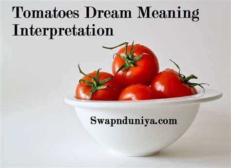 Tomatoes In Dream Meaning Interpretation