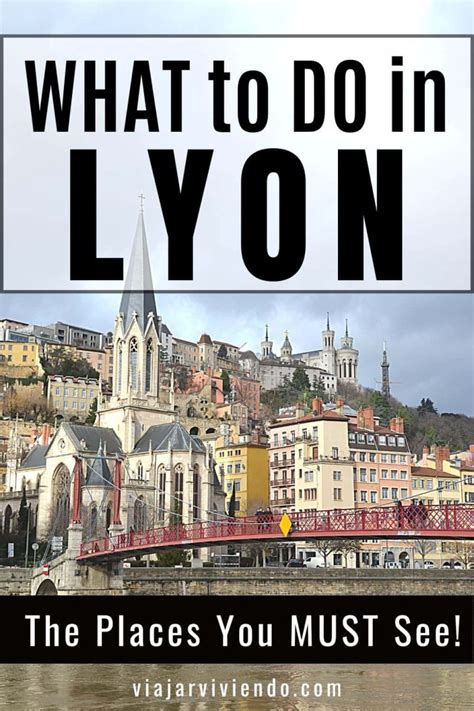 Top Lyon Attractions The Best Things To Do In Lyon