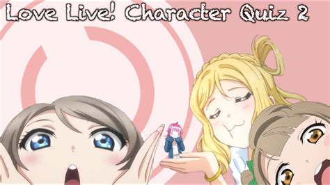 Love Live Character Quiz 2 Youtube