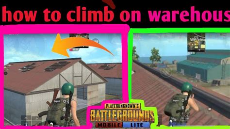 Pubg Mobile Lite Trip And Trick How To Climb On Warehouse Pubg