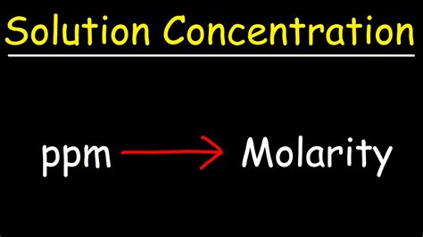 One ppm is equivalent to 1 milligram of a substance per. How To Convert PPM to Molarity - YouTube