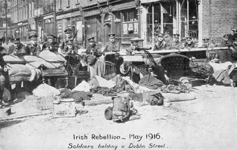 The Easter Rising In Dublin Ireland April 1916 Ireland History
