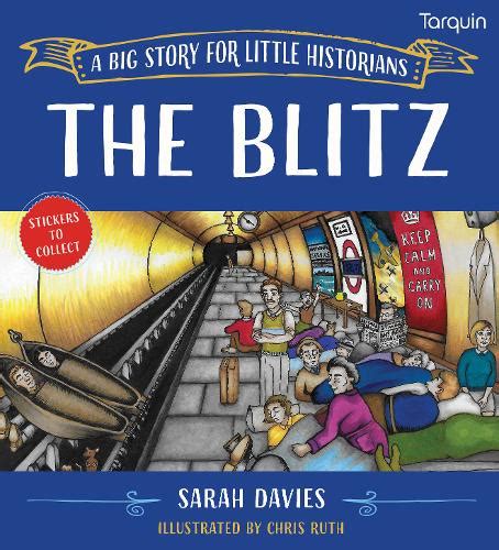 The Blitz By Dr Sarah Davies Chris Ruth Waterstones