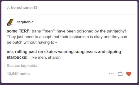 I Like Men Sharon Trans Exclusionary Radical Feminism Terfs Know Your Meme