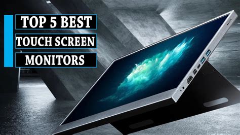 Touch Screen Monitor 5 Best Touch Screen Monitors In 2023 Youtube