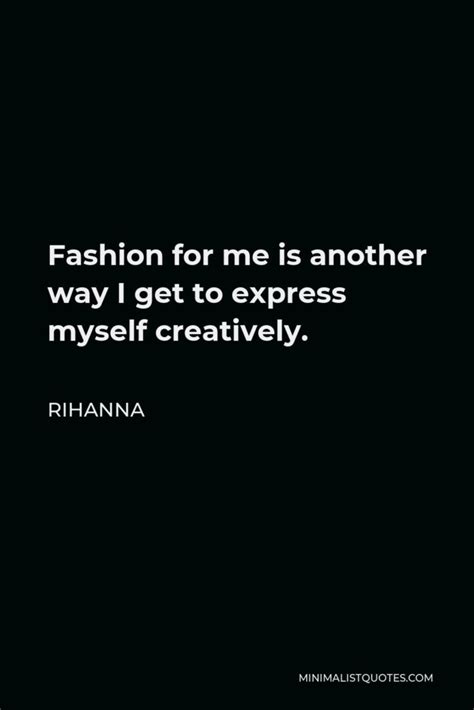 Rihanna Quote I Am Never Satisfied I Always Want More I Always Want