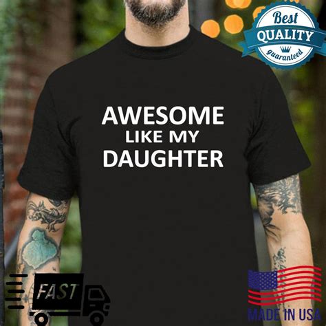 Awesome Like My Oldest Daughter Shirt