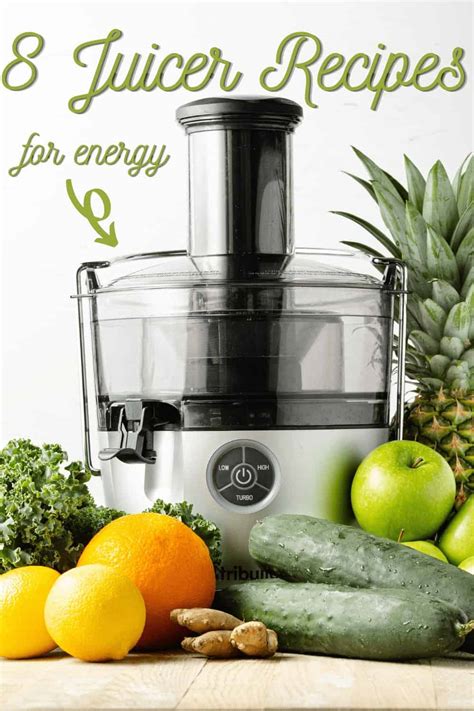 8 Juicer Recipes For Energy Elise Tries To Cook