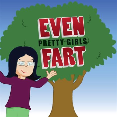 Even Pretty Girls Fart By Avery Nubson Goodreads