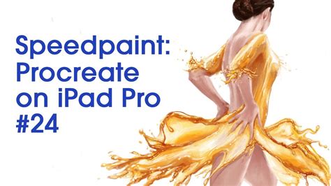 Speedpaint Procreate On Ipad Pro 24 Youtube