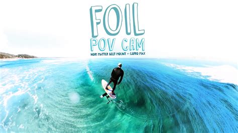 Foil Pov Cam 🤳🏼 Foil Boarding With Noir Matter Belt Cam And Gopro Max 360 Camera 😎 Youtube