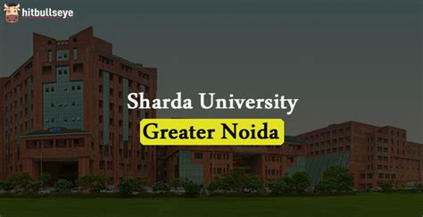 Sharda University Greater Noida Hitbullseye
