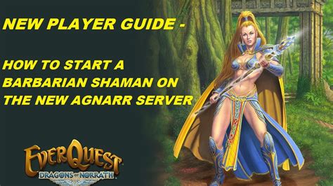 The shaman is one of the most understated classes in norrath. EVERQUEST GUIDE - Starting a Barbarian Shaman on a NEW TLP ...