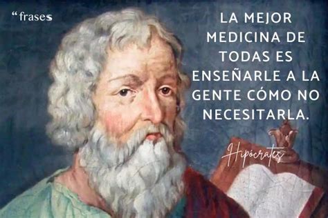 50 Frases Célebres De HipÓcrates ¡sobre Medicina Y Salud