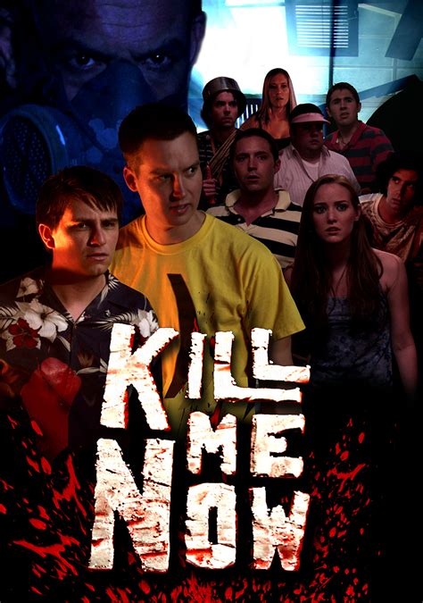 Kill Me Now Movie Fanart Fanarttv