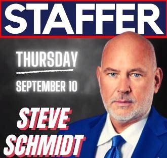 Steve schmidt was born on september 28, 1970 in north plainfield, new jersey, usa as stephen edward schmidt. The STAFFER Show Podcast: Steve Schmidt - Global Strategy ...
