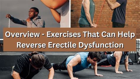 Overview Exercises That Can Help Reverse Erectile Dysfunction YouTube