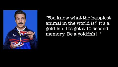 Without giving too much away, the ted lasso character, played by jason sudeikis, is optimistic and resilient, the ultimate good sport. instantly, the story and the walt whitman quote, be curious, not judgmental, struck me both intellectually and emotionally. Best 20 Ted Lasso Quotes - NSF - Music Magazine