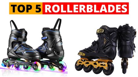 Best Rollerblades Review And Buying Guide 2022 Top 5 Rollerblades We