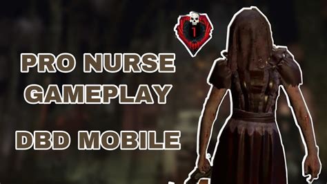 Pro Nurse Gameplay Dbd Mobilerank 1 Youtube
