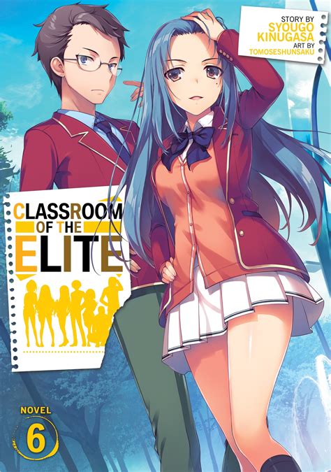Classroom Of The Elite Light Novel Vol 6 By Syougo Kinugasa Penguin Books Australia