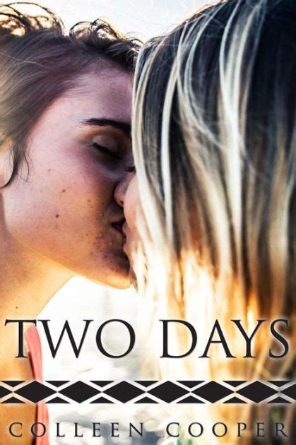 Two Days A Lesbian Love Story By Colleen Cooper Ebook Barnes And Noble®