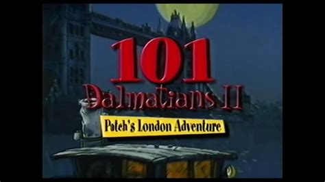 101 Dalmatians Ii Patchs London Adventure International Vhs And Dvd